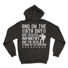 Load image into Gallery viewer, And On The 8th Day God Created Infantry And The Devil Stood At - Hoodie - Black