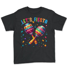 Load image into Gallery viewer, Lets Fiesta Maraca Mexican Mexico Cinco De Mayo T Shirt - Youth Tee - Black