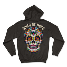Load image into Gallery viewer, Cinco De Mayo Sugarskull Mexico Mexican Food Cinco De Mayo T Shirt - Hoodie - Black
