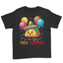 Load image into Gallery viewer, Taco Twosday Mexican Food Mexico Cinco De Mayo T Shirt - Youth Tee - Black