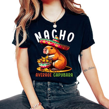 Load image into Gallery viewer, Nacho Average Capybara Mexican Mexico Cinco De Mayo T Shirt - Unisex T-Shirt - Black