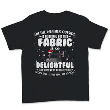 Load image into Gallery viewer, Fabric Let Us Sew Christmas Tree Sewing Weather Frightful Delightful