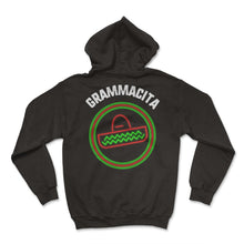 Load image into Gallery viewer, Cinco De Mayo Grammacita Sombrero Mexican Abuela Grandma - Hoodie - Black