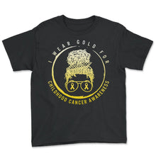 Load image into Gallery viewer, Childhood Cancer Awareness Shirt, I Wear Gold Messy Bun Ribbon Tee, - Youth Tee - Black