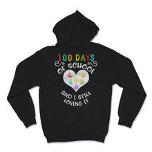 Load image into Gallery viewer, 100 Days Of School Shirt And I Still Loving It Gift For Girls Boys