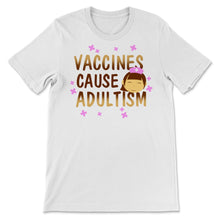 Load image into Gallery viewer, Vaccines Cause Adultism Adults Nurse Doctor Christmas Funny Women Gift
