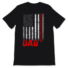 Load image into Gallery viewer, Veteran's Day Dad The Man The Myth The Veteran The Hero Proud
