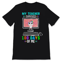Load image into Gallery viewer, 100 Days Of School Shirt For Students My Teacher Survived 100 Days Of