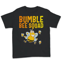 Load image into Gallery viewer, Bumble Bee Squad, Bumblebee Team Group, Cute Gift For Kids, Family