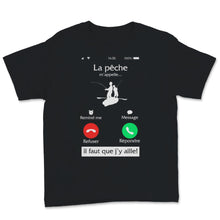 Load image into Gallery viewer, La Pêche M'appelle Il Faut Que J'y Aille écran De Téléphone Cadeau