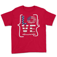 Load image into Gallery viewer, Bonusmom Life Love 4th Of July Sunflower T Shirt - Youth Tee - Red