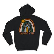 Load image into Gallery viewer, 100 Days Y'all Funny 100th Day Of School Shirt Rainbow Distance