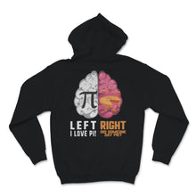 Load image into Gallery viewer, Pi Day Pie Lover Brain Side Left Right Math Teacher Student