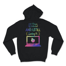 Load image into Gallery viewer, 100 Days Of School Shirt And I Still Loving It Distance Learning Gift