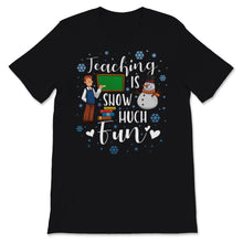 Load image into Gallery viewer, Teaching Snow Much Fun Teacher Christmas Xmas Gift Idea