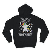 Load image into Gallery viewer, Lung Cancer Awareness Shirt Dabbing Unicorn I Was All Like Bitch