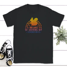 Load image into Gallery viewer, 100 Days Of Driving My Teacher Nuts, Funny 100 Days Of School