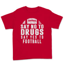 Load image into Gallery viewer, Red Ribbon Week Say No Drugs Say Yes to Football Prevention Awareness