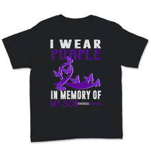 Load image into Gallery viewer, I Wear Purple In Memory Of My Son Overdose Awareness Butterfly Purple