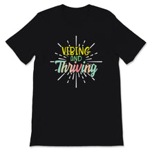 Load image into Gallery viewer, Vibing And Thriving Tshirt, Motivational Shirt For Women,