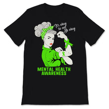 Load image into Gallery viewer, Mental Health Awareness Shirt It's Okay Not To Be Okay Green Ribbon