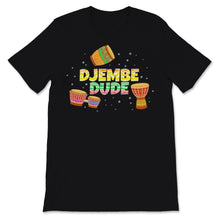 Load image into Gallery viewer, Djembe Dude Percussion Drum Drummer Band Birthday Mexican Musician