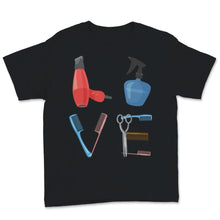 Load image into Gallery viewer, Funny Hairstylist Shirt Love Haircuts Salon Hairdresser Hair Stylist
