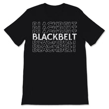 Load image into Gallery viewer, Black Belt Taekwondo Karate Martial Arts Distressed Vintage Style