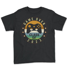Load image into Gallery viewer, Game Over Class Of 2023 Shirt, Video Games Vintage Teacher Graduation - Youth Tee - Black