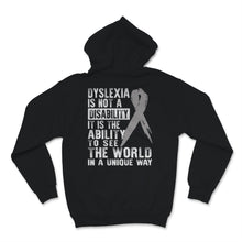 Load image into Gallery viewer, Dyslexia Awareness Ability To See The World In Unique Way Not