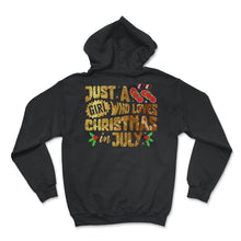 Load image into Gallery viewer, Christmas In July Shirt, Just A Girl Who Loves Christmas In July - Hoodie - Black