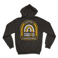 Load image into Gallery viewer, Childhood Cancer Awareness Shirt, Support Squad Gold Ribbon Rainbow - Hoodie - Black