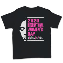 Load image into Gallery viewer, 2020 International Women's Day Balance For Better March Feminism