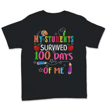 Load image into Gallery viewer, 100 Days Of School Shirt For Virtual Teacher My Students Survived 100