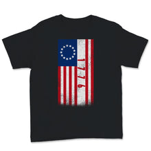 Load image into Gallery viewer, 1776 Betsy Ross 4th Of July Retro Patriotic USA American Flag