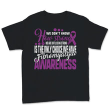 Load image into Gallery viewer, Fibromyalgia Awareness Being Strong Is The Only Choice Purple Ribbon