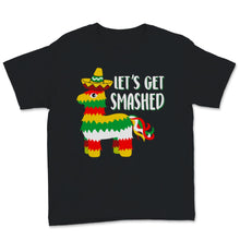 Load image into Gallery viewer, Mexican Let's Get Smashed Cinco de Mayo Colorful Pinata Gift for Kids