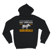 Load image into Gallery viewer, Chasseur Tee Shirt La Chasse Aux Sangliers Il N'y a Que ça De Vrai