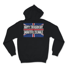 Load image into Gallery viewer, Happy Treason Day Ungrateful Colonials USA British Vintage Britain UK
