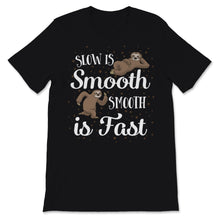 Load image into Gallery viewer, Slow is Smooth is Fast Seal Aikido Martial Arts Philosophy Sloth