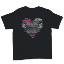Load image into Gallery viewer, To My Daughter Love Heart Romantic Support Letter From Mom Mother