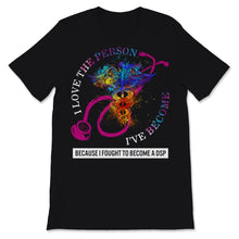 Load image into Gallery viewer, I Fought To Become DSP I Love The Person Caduceus Direct Support