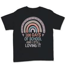 Load image into Gallery viewer, 100 Days Of School Shirt And I Still Loving It Gift For Girls Virtual