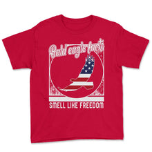 Load image into Gallery viewer, 4th Of July Shirt, Bald Eagle Farts Smell Like Freedom Funny America - Youth Tee - Red