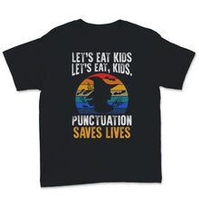 Load image into Gallery viewer, English Teacher Halloween Costume Punctuation Saves Lives Let's Eat