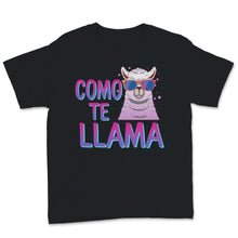 Load image into Gallery viewer, Como Te Llama Spanish Funny Cinco De Mayo Mexican Holiday No