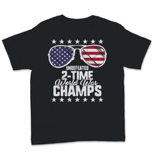 Load image into Gallery viewer, Undefeated 2-Time World War Champs 4th of July Sunglasses USA Flag