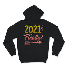 Load image into Gallery viewer, 2021 Finally Shirt Happy New Year Crew Party Celebration Gift For