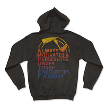 Load image into Gallery viewer, Amputee Always Motivated And Perseveres Shirt, Leg Prosthetic - Hoodie - Black