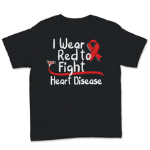 Load image into Gallery viewer, I Wear Red-To Fight Heart Disease Awareness Ribbon CHD Mom National
